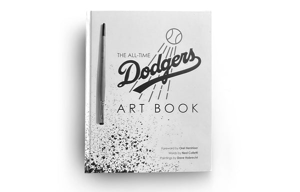 The All-Time Dodgers Book - Limited Edition: Signed by artist, Dave Hobrecht